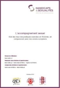 Etude L’accompagnement sexuel. Etat des lieux des pratiques exercées en Wallonie, en comparaison avec nos voisins européens