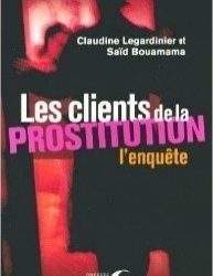 Les clients de la prostitution : l’enquête