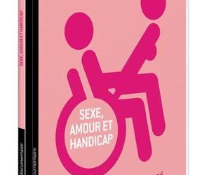 Sexe, amour et handicap
