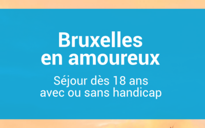 Séjour pour les couples à Bruxelles – Du 27/02 au 02/03/2023