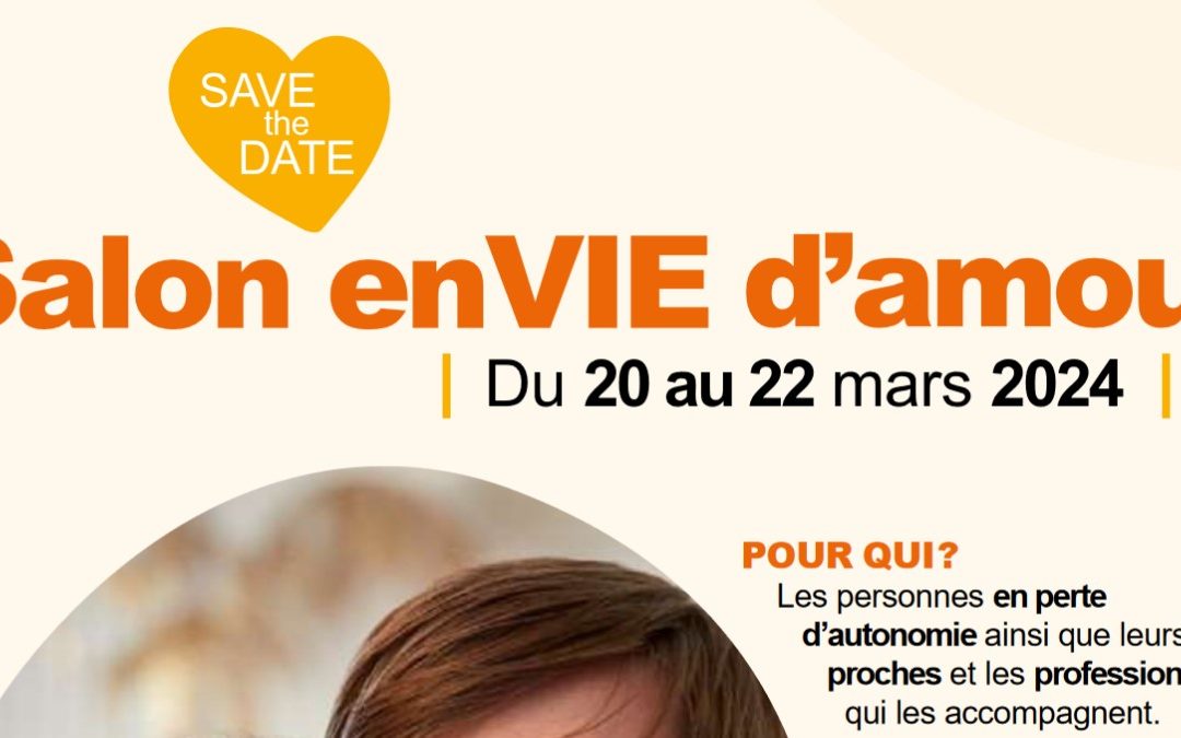 Save the Date Salon enVIE d’amour du 20 au 22 mars 2024