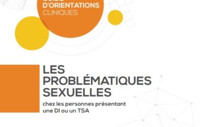 Les problématiques sexuelles chez les personnes présentant une DI ou un TSA