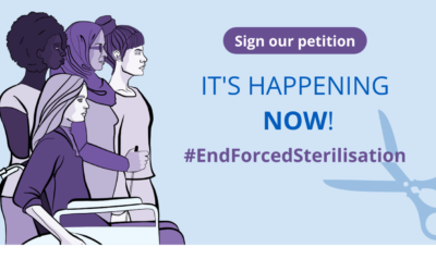Une campagne pour mettre fin à la stérilisation forcée des personnes handicapées en Europe