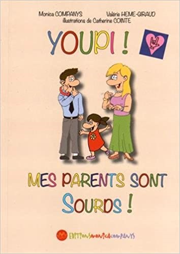 Livre jeunesse “Youpi ! Mes parents sont sourds !”