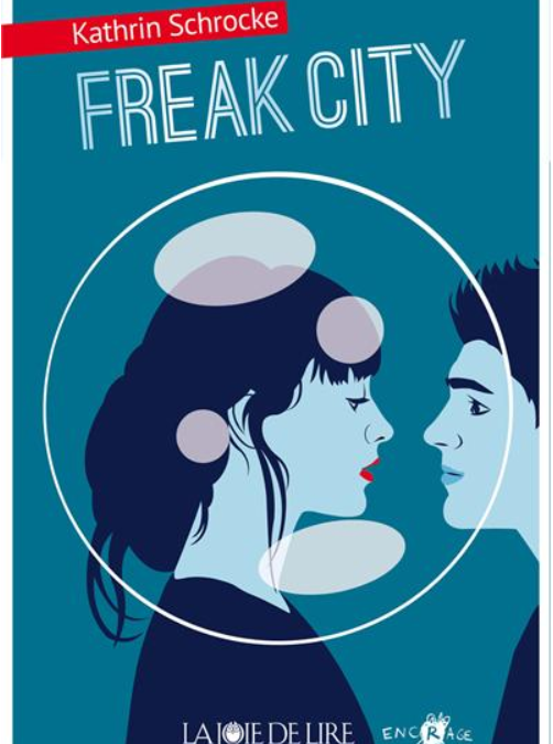 Livre jeunesse “Freak city”