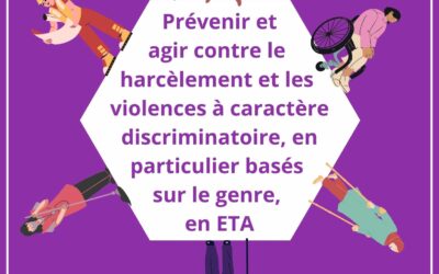 Guide « Prévenir et agir contre le harcèlement et les violences à caractère discriminatoire, en particulier basés sur le genre, en ETA