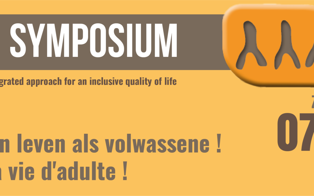 Symposium T21 « Transit 21 : En route vers la vie d&rsquo;adulte ! »   Samedi 7 février 2026