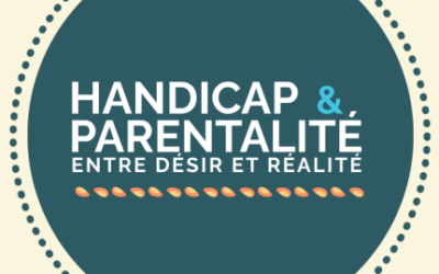 Outils d’animation « Handicap et parentalité : entre désir et réalité » 