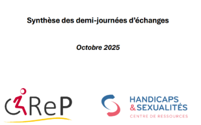 Vie relationnelle, Affective et Sexuelle et Polyhandicap – Synthèse des demi-journées d’échanges